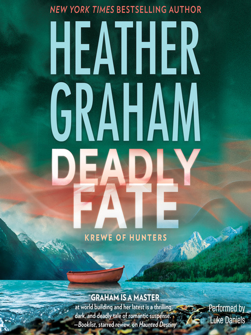 Title details for Deadly Fate by Heather Graham - Wait list